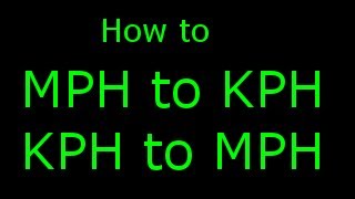 How To Calculate MPH TO KMH And KMH To MPH [upl. by Pomfrey]