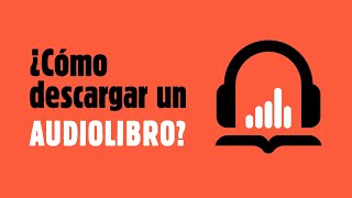 ¿Cómo descargar un AUDIOLIBRO 🎧 [upl. by Dutch]