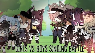 Girls vs Boys Singing Battle Gacha Life FW warning⚠️ [upl. by Perr948]