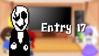 Undertale reacts to Gaster  37  Entry 17  🇺🇸🇲🇽 [upl. by Otis]