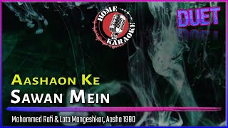 Aashaon Ke Sawan Mein  Duet  Mohammed Rafi amp Lata Mangeshkar Aasha 1980 Home Karaoke [upl. by Taddeusz]