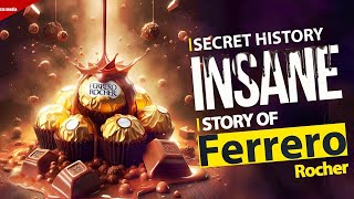 FERRERO ROCHER The Incredible History Of Ferrero rocher  How To Made Ferrero [upl. by Zetroc]