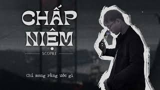 2 Chấp Niệm  Scorplie ft Mai Việt Hoàng Prod Woang Hưng  EP BẰNG TẤT CẢ ÂN HẬN [upl. by Rusell]