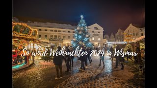 So wird Weihnachten 2024 in Wismar [upl. by Lehcsreh]