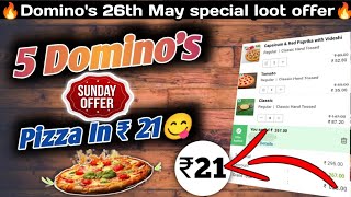 5 Dominos pizza ₹21 में🎉🍕🤯Dominos pizza offerDominos pizza offers for todaydominos coupon code [upl. by Pazia513]