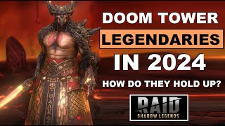 All EXCLUSIVE DOOM TOWER Legendary Champions in Late 2024 REVIEWED again  RAID Shadow Legends [upl. by Sky]