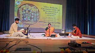 10th Annual Bhadrachala Ramadasu Jayanti Celebrations Concert [upl. by Lucille46]