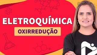 ELETROQUÍMICA oxirredução  Proenem [upl. by Dennis158]