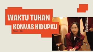 Waktu Tuhan konvas hidupku [upl. by Eilsek116]