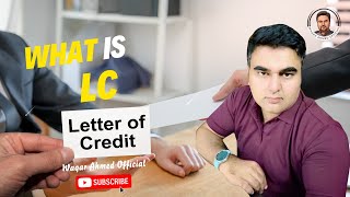 Understanding Letters of Credit LC  How LCs Work in International Trade 🌍💼  LC Explained [upl. by Abram]