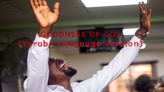 Goodness of GodYORUBA VERSIONJenn JohnsonDIDARA COVER jennjohnson femkeys chigoziewisdomfyp [upl. by Stormie]