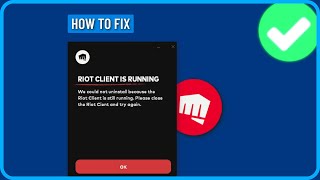 How to Fix Riot Client is Still Running Uninstall Valorant and League of Legends [upl. by Eirrac]