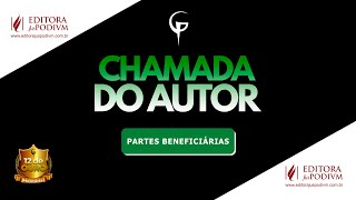 Chamada 59  Partes Beneficiárias [upl. by Ahsaekal751]