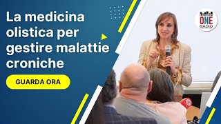 La medicina olistica per gestire malattie croniche [upl. by Glarum]