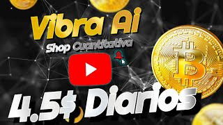 Vibra Ai quotShop Cuantitativaquot 45 Diarios 😎 Sorteo TRX para BO USDT [upl. by Mcdowell11]