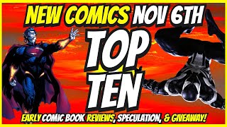 Top 10 New Comic Books November 6th 2024 🔥 Reviews Covers amp Giveaway 🔥 Best NCBD Videos On YouTube [upl. by Disharoon]