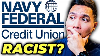 Is Navy Federal Credit Union Racist A Closer Look [upl. by Nitniuq]