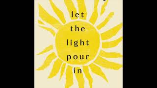 Let The Light Pour In by Lemn Sissay [upl. by Micki]