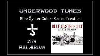 Blue Öyster Cult  Secret Treaties  1974  Full Album [upl. by Enileme166]