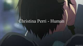 Christina Perri  Human  slowed  reverb [upl. by Bruno]