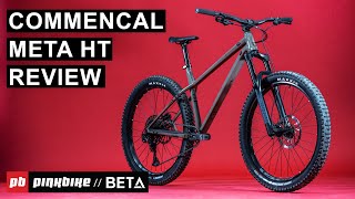 Commencal Meta HT AM Capable All Rounder  2022 Pinkbike Value Field Test [upl. by Frerichs]