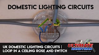 UK domestic lighting circuits  Loop in at ceiling rose  Loop in at switch [upl. by Rafaelita]