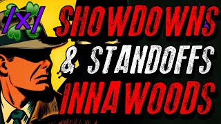 Showdowns amp Standoffs  4Chan x Innawoods Greentext Stories Thread [upl. by Genni]