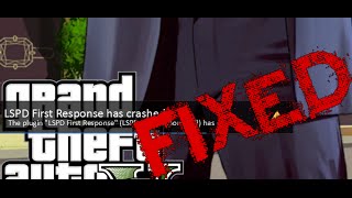 How to Fix LSPDFR crashing in game error  Trial amp error method  GTA 5 PC [upl. by Poliard879]