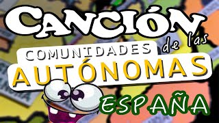 La Canción de las Comunidades Autónomas de España [upl. by Hut]