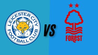 Leicester City Vs Nottingham Forest Live Scores  England Premier league  2024 [upl. by Halette702]