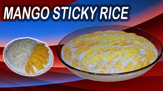 Mango Sticky Rice  Easy Recipe [upl. by Nairad]