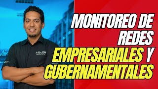 Monitoreo de redes empresariales y gubernamentales [upl. by Fruin]