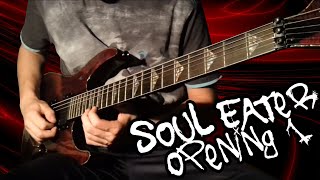 Soul Eater Opening 1  Guitar Cover with Tabs [upl. by Hound722]