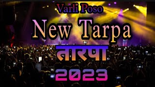 New Tarpa 2023 तारपा Song latest version new song by VARLI POSO [upl. by Anujra]