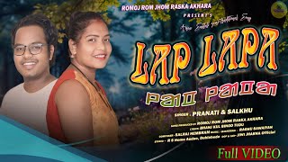 LAP LAPA II SANTALI SEMI TRADITIONAL SONG 2024 II STUDIO VERSION II SALKHU amp PRANATI II [upl. by Oirasor610]