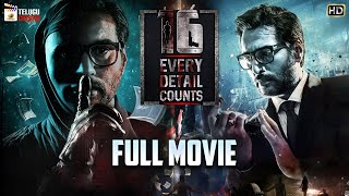 16  Every Detail Counts Latest Telugu Full Movie 4K  Rahman  Anjana Jayaprakash I Telugu Cinema [upl. by Colb]