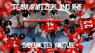 Team Switzerland IIHF 2013 Epic Tournament Fighting for Hope [upl. by Tillie323]