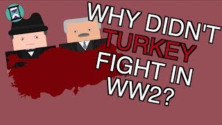 Why didnt Turkey fight in WW2 Short Animated Documentary [upl. by Paugh641]