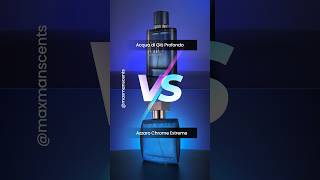 Giorgio Armani Acqua di Giò Profondo and Azzaro Chrome Extreme Fragrances Which one suits you [upl. by Cosette623]