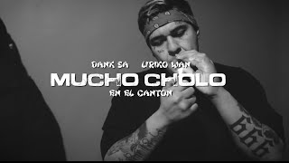 Dank Sa ft LirikoWan  Mucho cholo en el Cantón Video Oficial [upl. by Lambert]