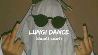 Lungi Dance slowed and reverb [upl. by Sima]