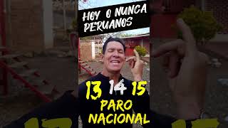 PARO NACIONAL 13 14 15 DE NOVIEMBREAPEC  HOY O NUNCA PERUANOS [upl. by Scarlet]