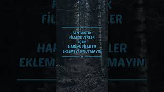 Fantastik Film Sevenler için Harika Fantastik Filmler fantastikfilmler film filmönerileri [upl. by Eile]