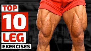 Top Trainers Agree These are the 10 Best Exercises for Building Bigger Legs [upl. by Arbma]