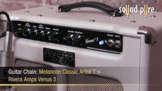 Rivera Amps Venus 3 Guitar Amp w Melancon Classic Artist T [upl. by Diraj]