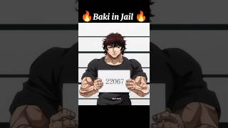 Baki hamna in Jail 🚨🔥  baki hamna season 1 baki bakihanma anime [upl. by Blakely]