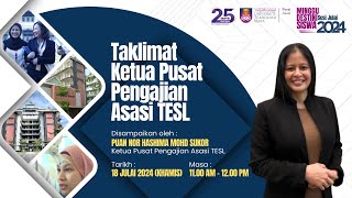 Taklimat Ketua Pusat Pengajian Asasi TESL  MDS 2024 [upl. by Yhtommit843]