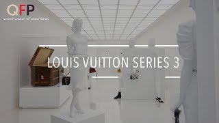 Louis Vuitton Series 3  The Exhibition Space [upl. by Canon]