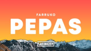 Farruko – Pepas Letra [upl. by Robertson]