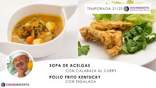 POLLO frito KENTUCKY y SOPA de acelgas con calabaza 🍗🥣 Cocina Abierta de Karlos Arguiñano 🍽️ [upl. by Jessa]